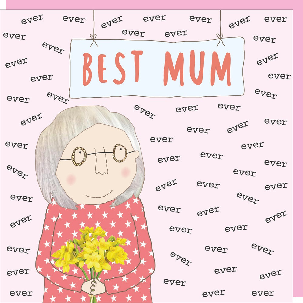 Rosie Made A Thing Mother's Day Best Mum Ever Card