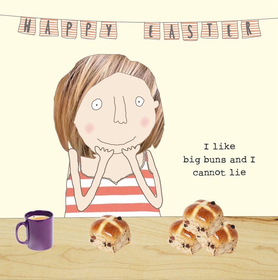 Rosie Made A Thing I Like Big Buns & I Cannot Lie Easter Card