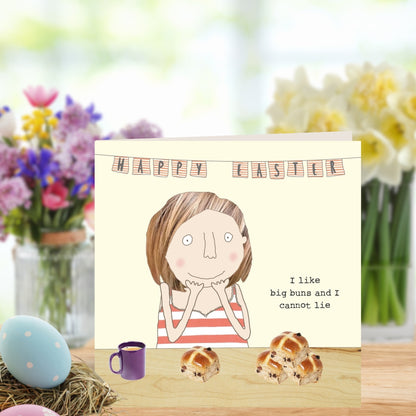 Rosie Made A Thing I Like Big Buns & I Cannot Lie Easter Card