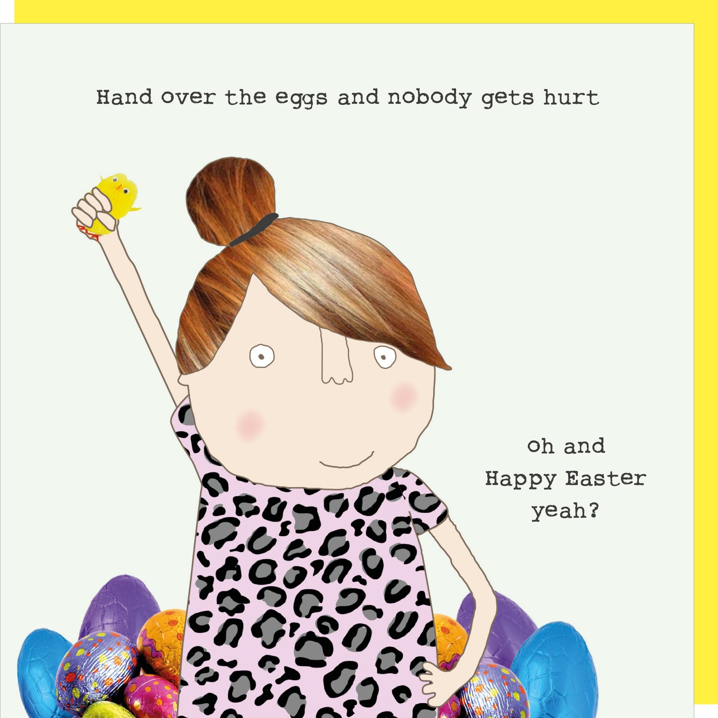 Rosie Made A Thing Hand Over The Eggs Egg Standoff! Easter Funny Greeting Card