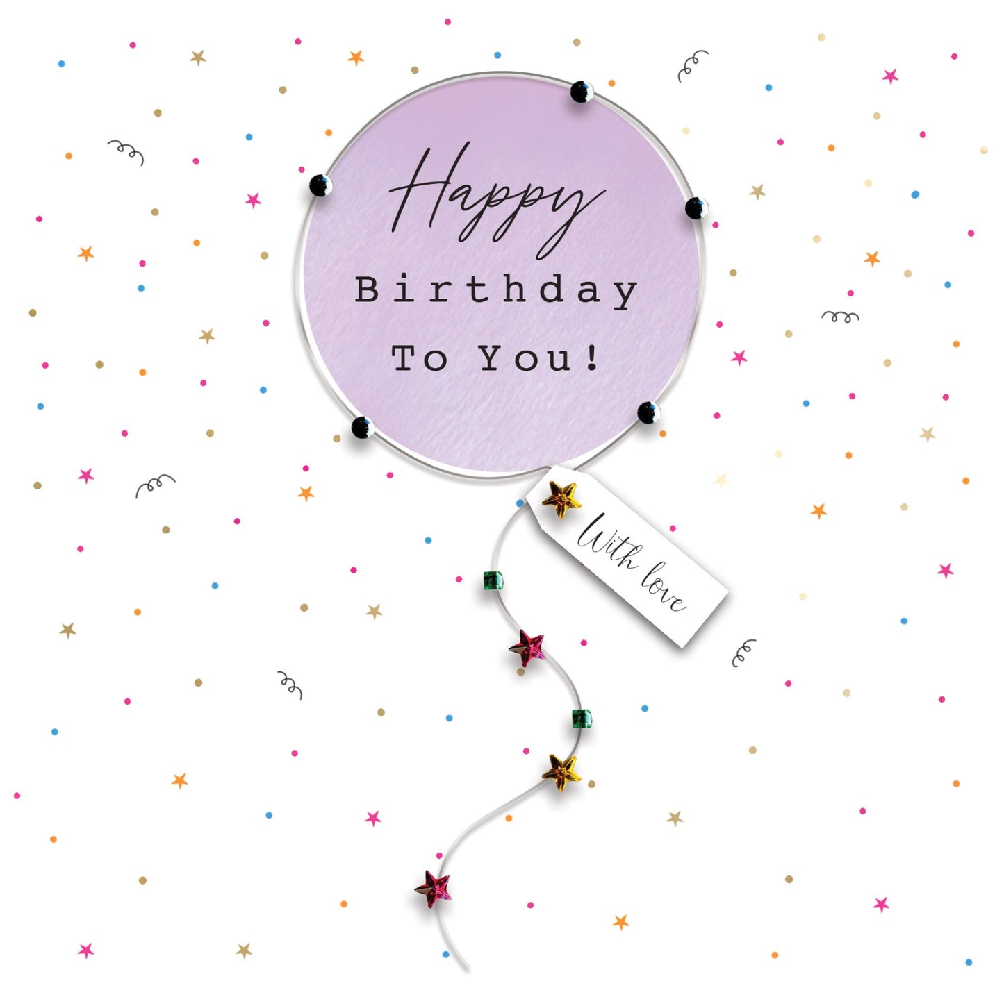 Happy Birthday To You! Magical, Bubbly Fun! Birthday Hand-Finished Greeting Card