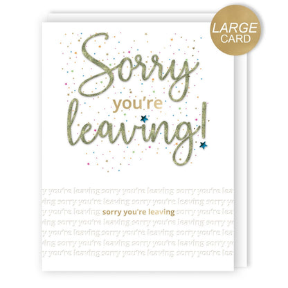 Large Embellished A4 Sorry You're Leaving Greeting Card You'll Be Missed
