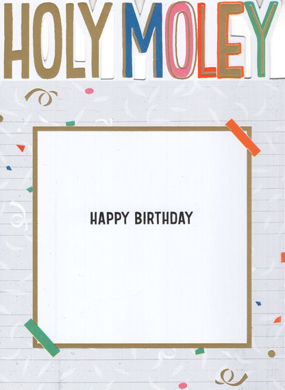 Holy Moley How Old? 3D Cutting Edge Birthday Card