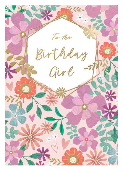 To The Birthday Girl Pretty Petals! Contemporary Birthday Card