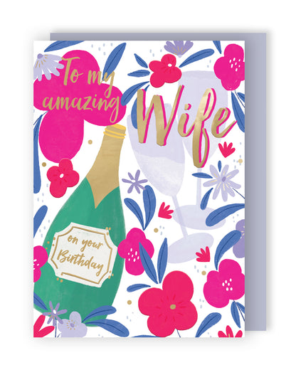 To My Amazing Wife Bubbly Blossoms! Contemporary Birthday Card
