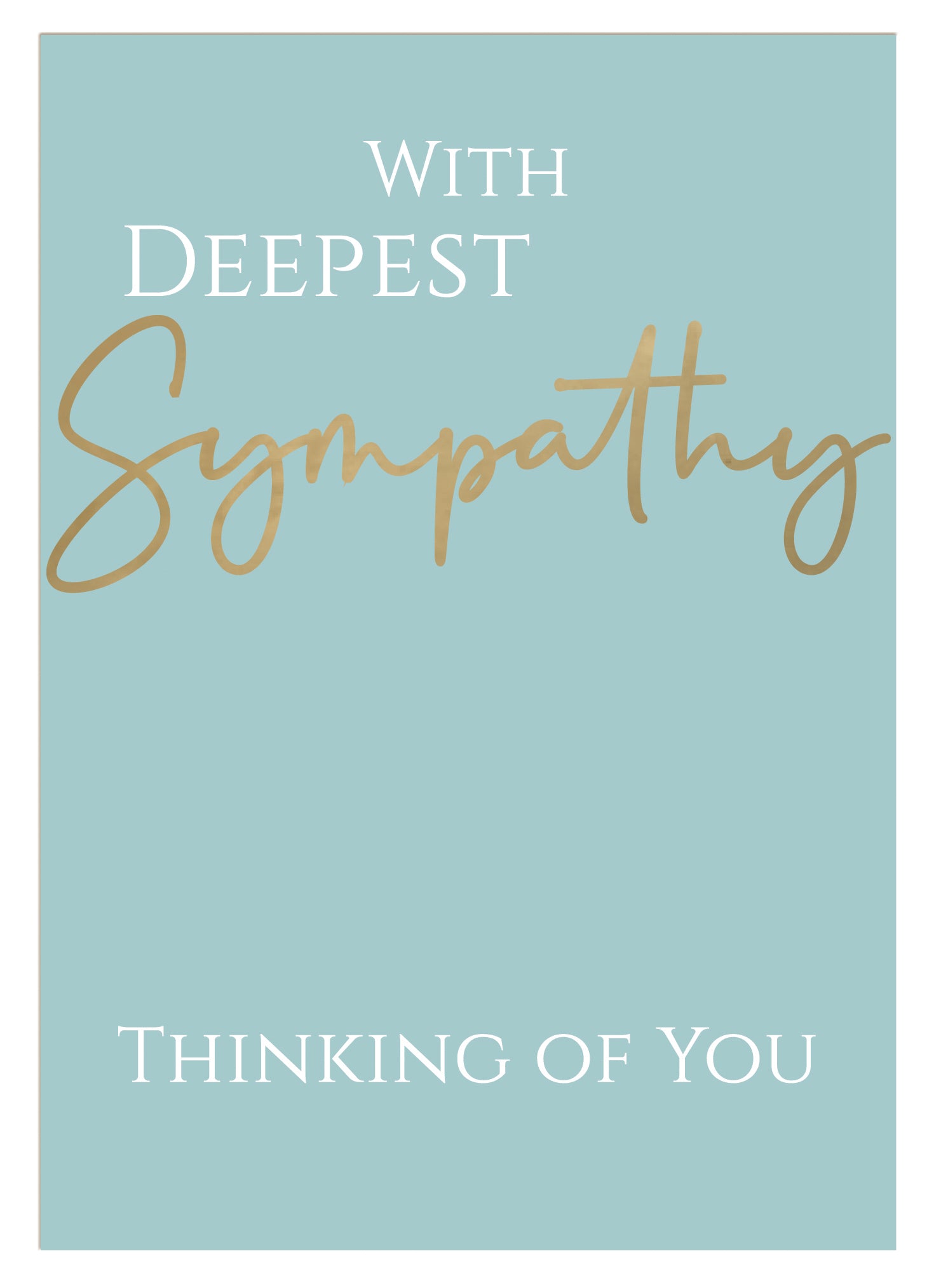 With Deepest Sympathy Thinking Of You Simple Sympathy Greeting Card ...
