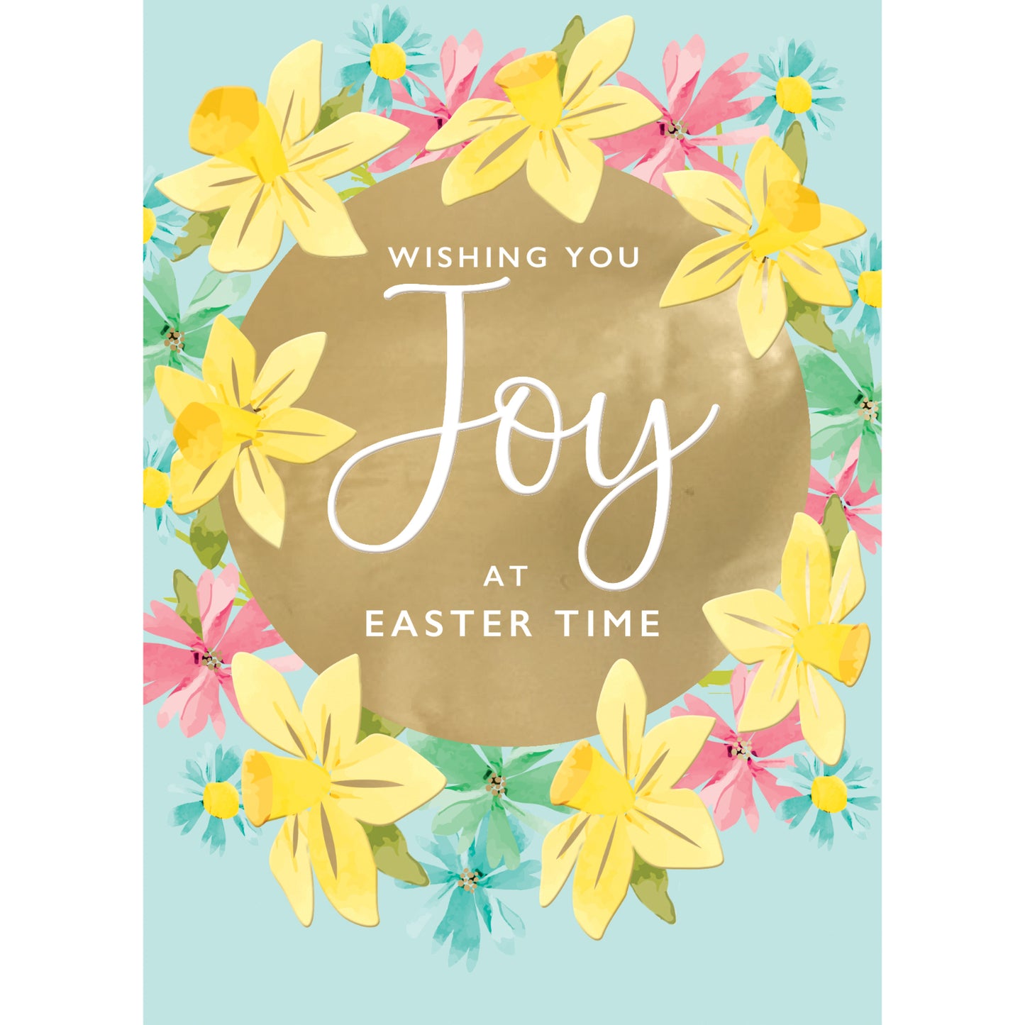 Wishing You Joy At Easter Time Daffodil Delight! Easter Greeting Card
