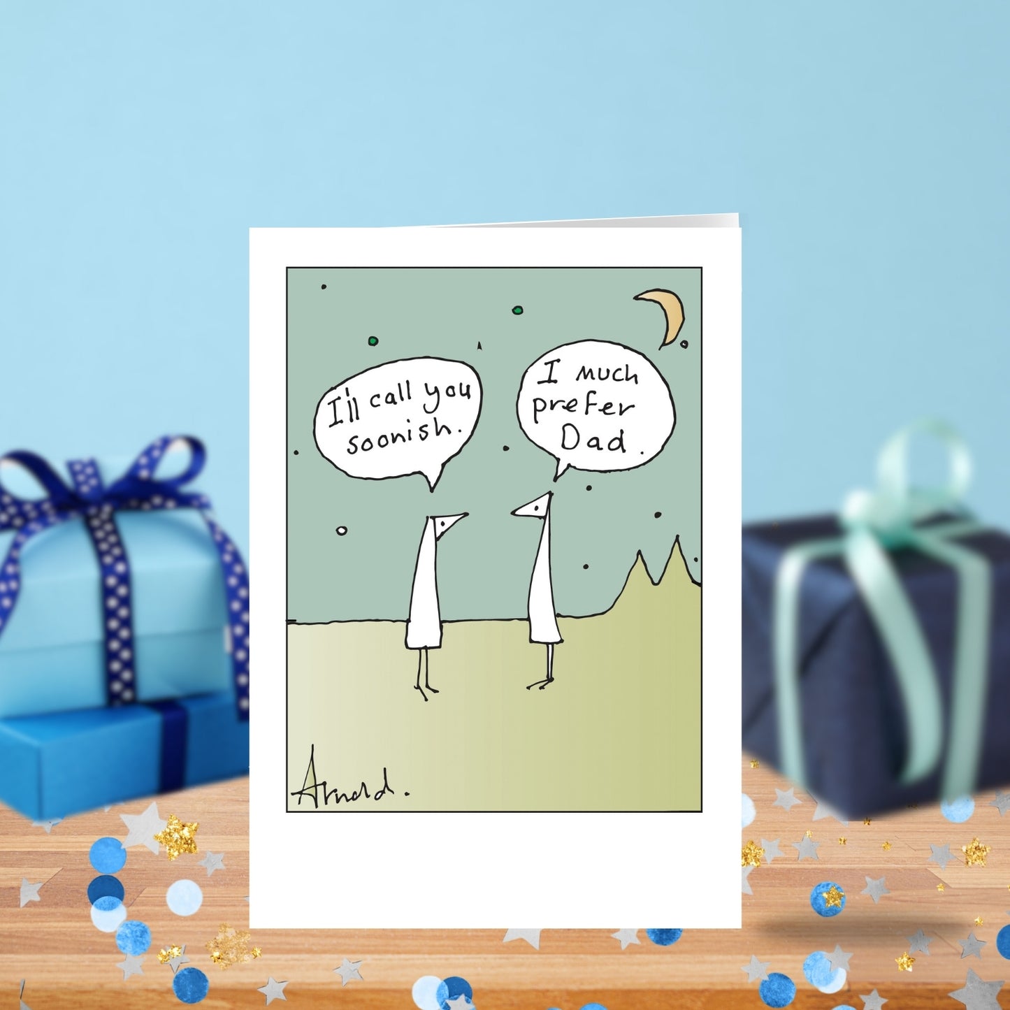 Funny I'll Call You Soonish Dad Humour Father's Day Card