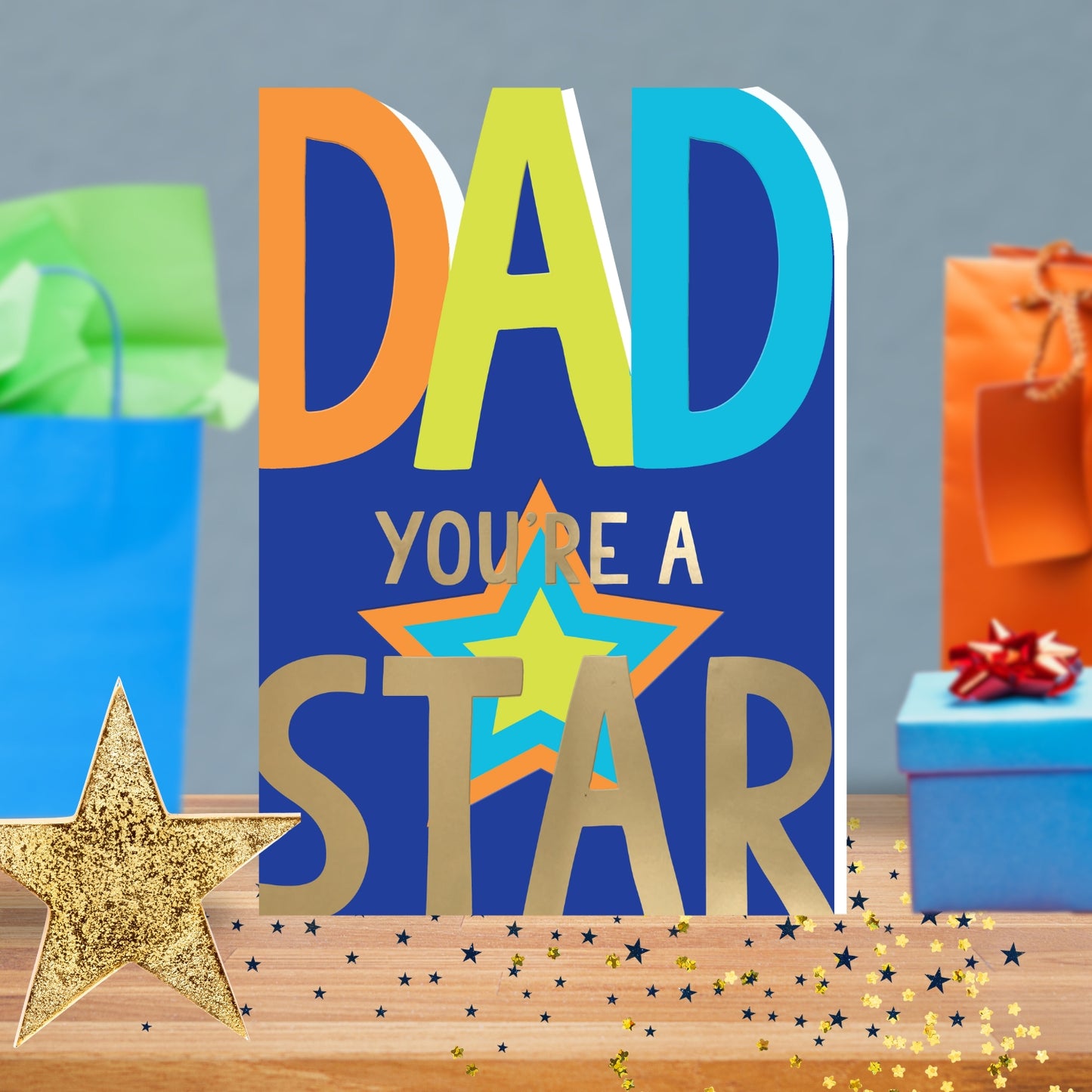 Dad You're A Star & Deserve The Best Father's Day Greeting Card