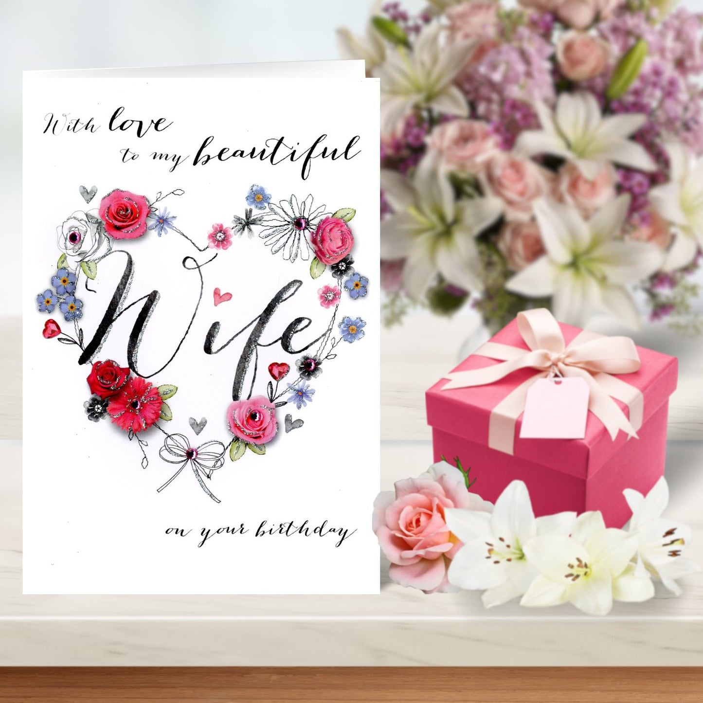 Beautiful Wife Birthday Embellished Greeting Card