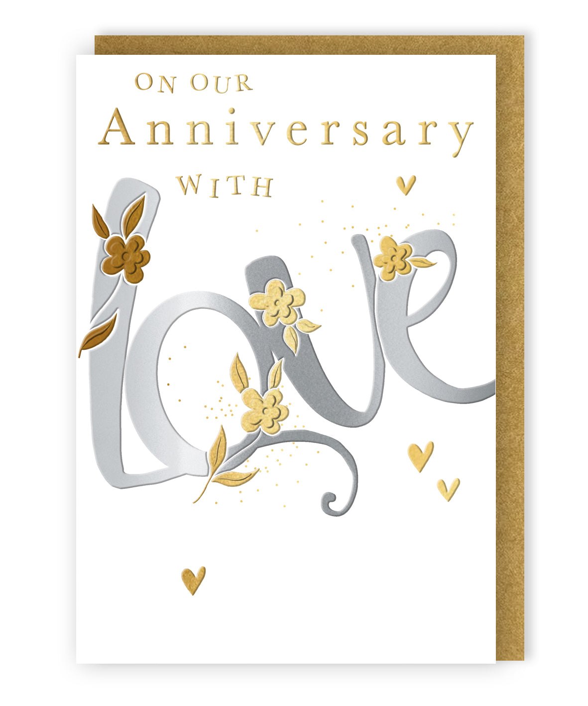On Our Anniversary With Love Flowerful Love! Anniversary Greeting Card