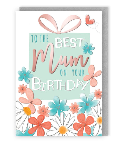 To The Best Mum Floral Flutter Fun  Birthday Greeting Card