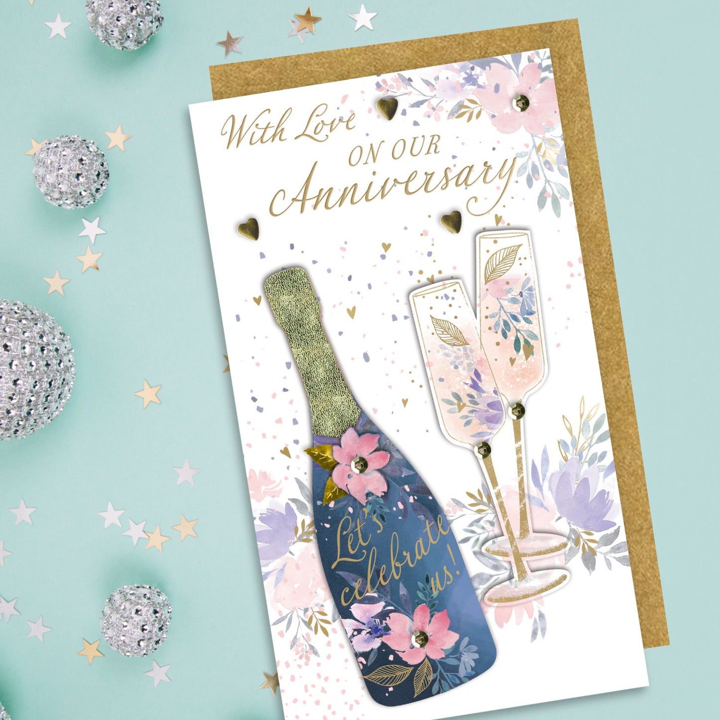 With Love On Our Anniversary Bubbly Blooms Hand-Finished Anniversary Card
