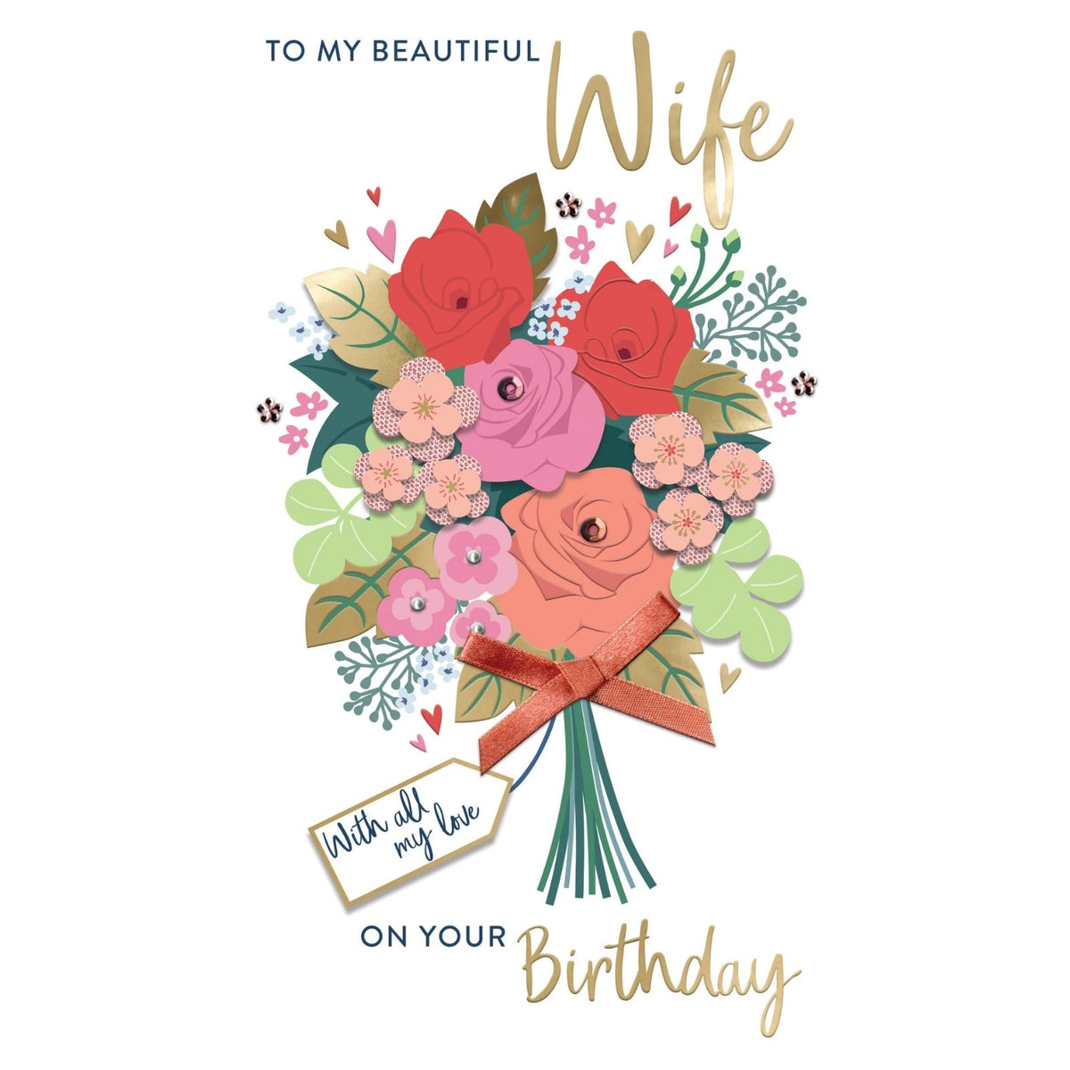 Wife Birthday Card Beautiful Champagne Hand-Finished Embellished Bouquet Design