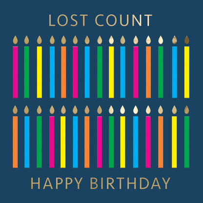 Lost Count Birthday Card Neon Candles Embossed & Foiled Kazoo Range