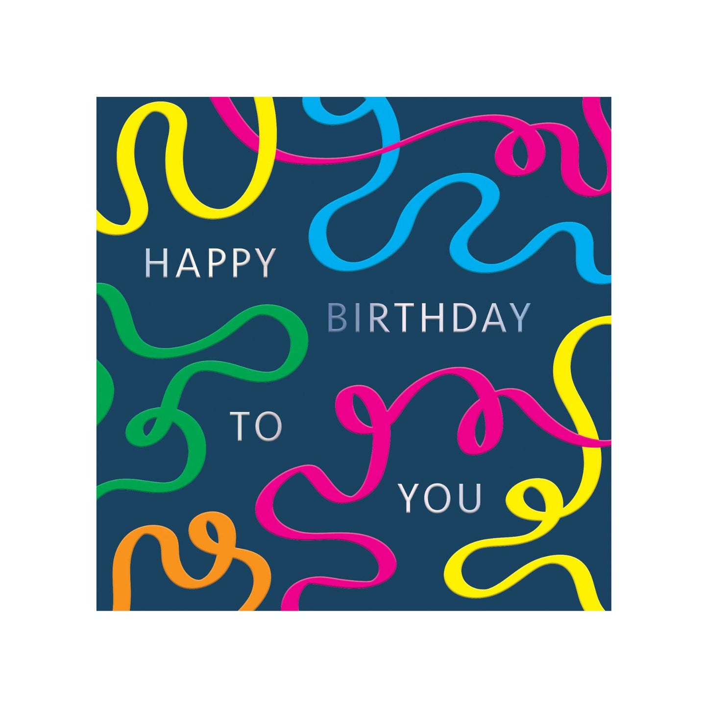 Happy Birthday Card Neon Streamers Embossed & Foiled Kazoo Range