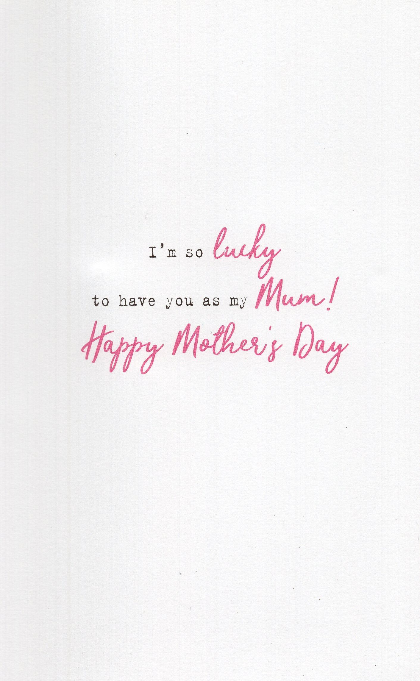 Embellished Helped Me To Be What I Am Mother's Day Greeting Card