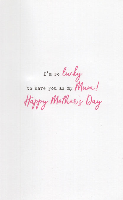 Embellished Helped Me To Be What I Am Mother's Day Greeting Card
