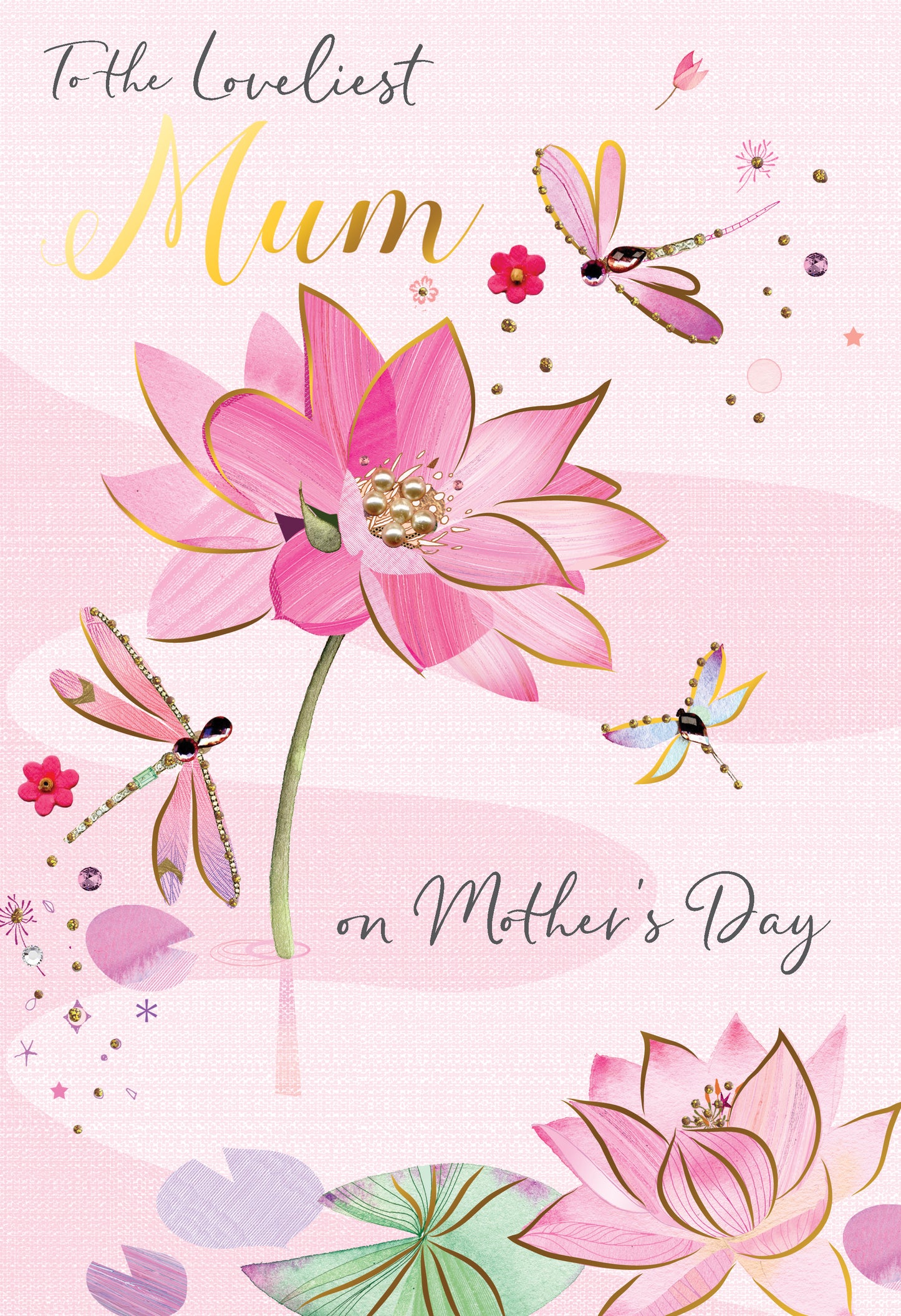 Mother's Day Card Loveliest Mum Embellished Lily Pads