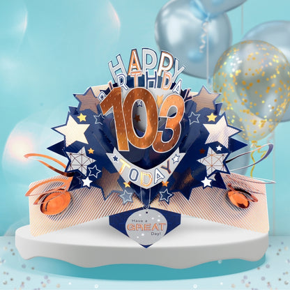103rd Birthday Card Pop Up 3D Happy Birthday Card Age 103 Today 3D For Him