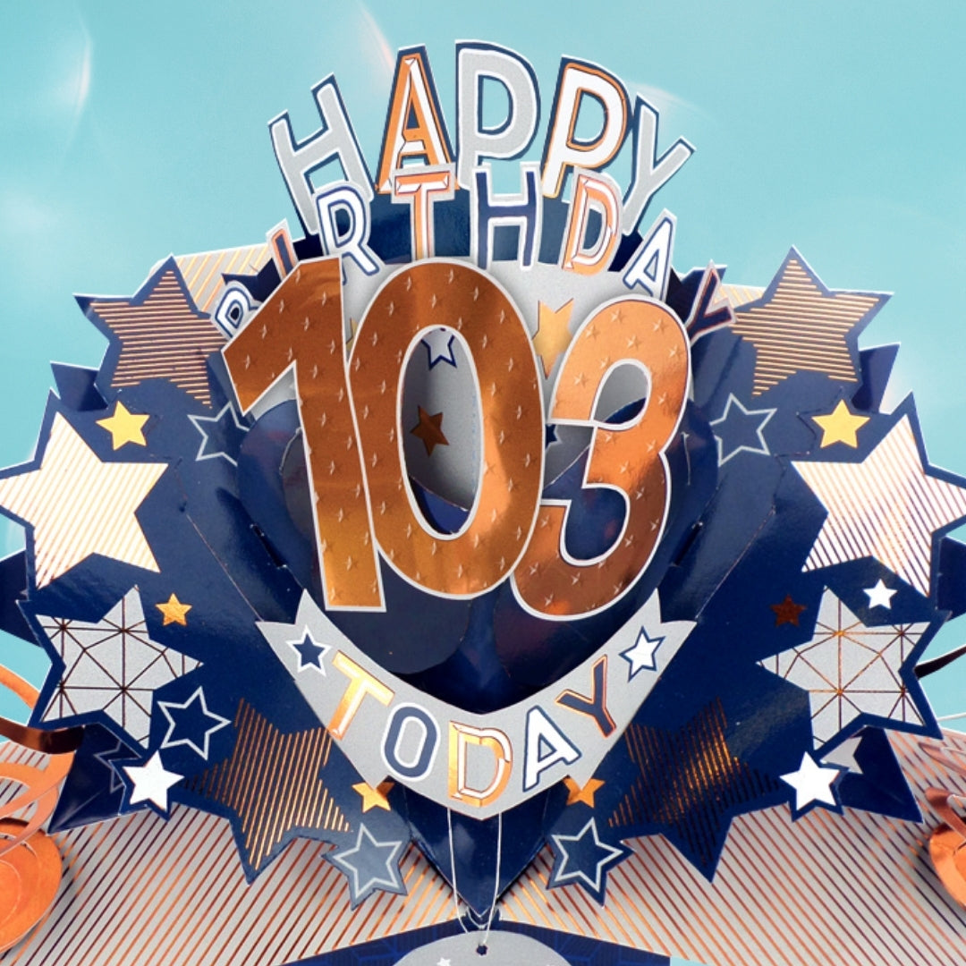 103rd Birthday Card Pop Up 3D Happy Birthday Card Age 103 Today 3D For Him