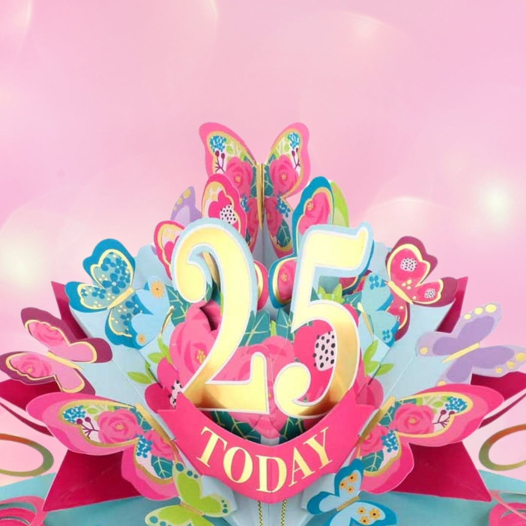 25 Today Happy 25th Birthday Pop Up Greeting Card