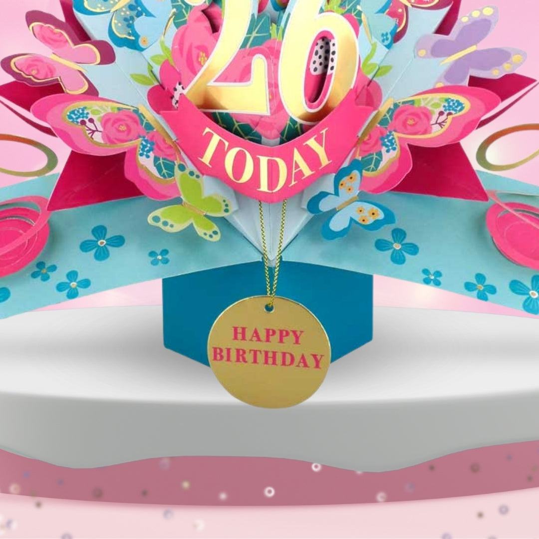 26 Today Happy 26th Birthday Pop Up Greeting Card