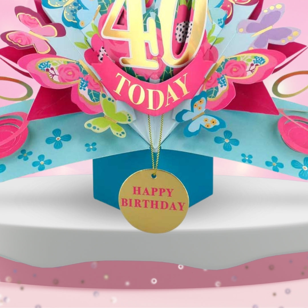40 Today Happy 40th Birthday Pop Up Greeting Card