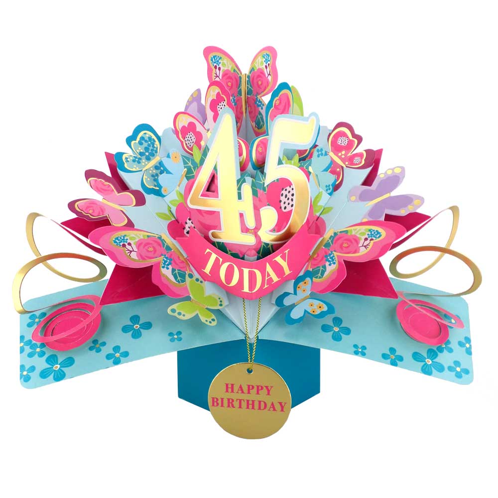 45 Today Happy 45th Birthday Pop Up Greeting Card