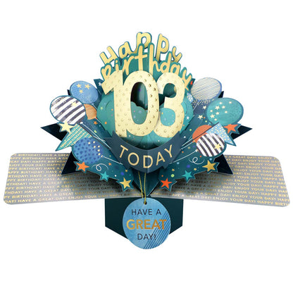 10 To 109' Happy 'Any Age' Birthday Today Pop Up Greeting Card