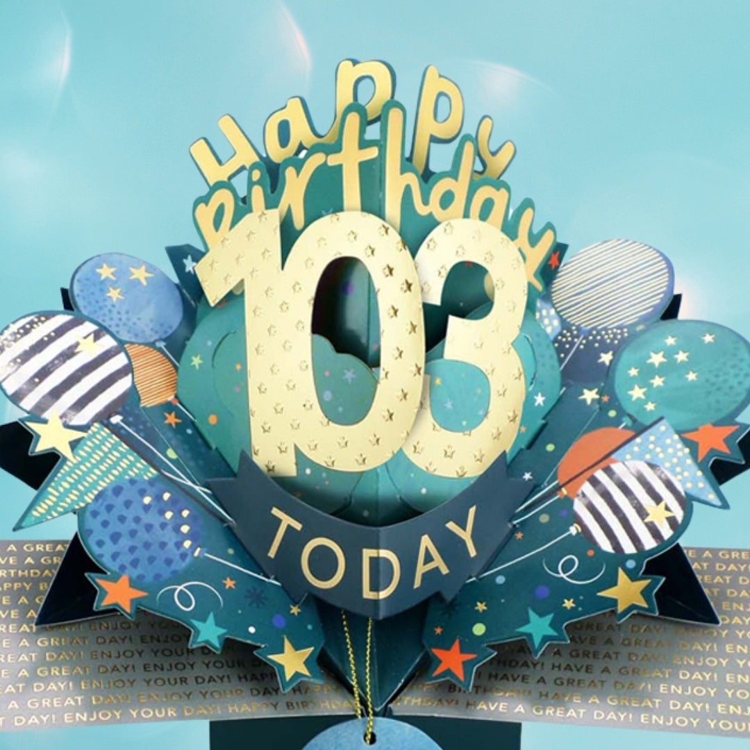 103 Today Happy 103rd Birthday Pop Up Greeting Card