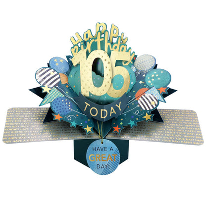 10 To 109' Happy 'Any Age' Birthday Today Pop Up Greeting Card