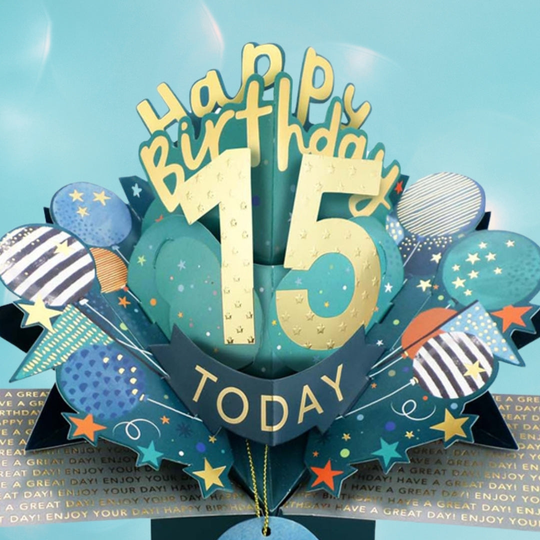 15 Today Happy 15th Birthday Pop Up Greeting Card