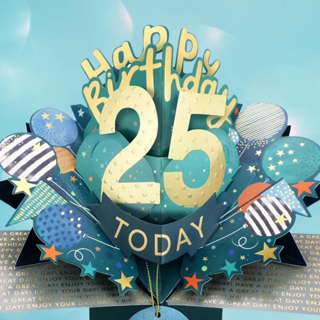 25 Today Happy 25th Birthday Pop Up Greeting Card