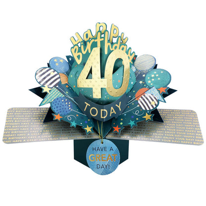 40 Today Happy 40th Birthday Pop Up Greeting Card