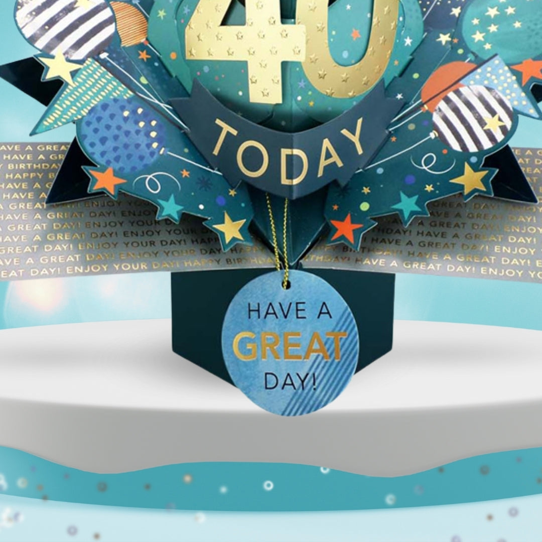 40 Today Happy 40th Birthday Pop Up Greeting Card