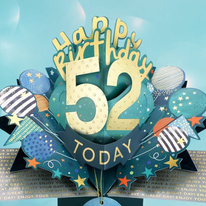 52 Today Happy 52nd Birthday Pop Up Greeting Card