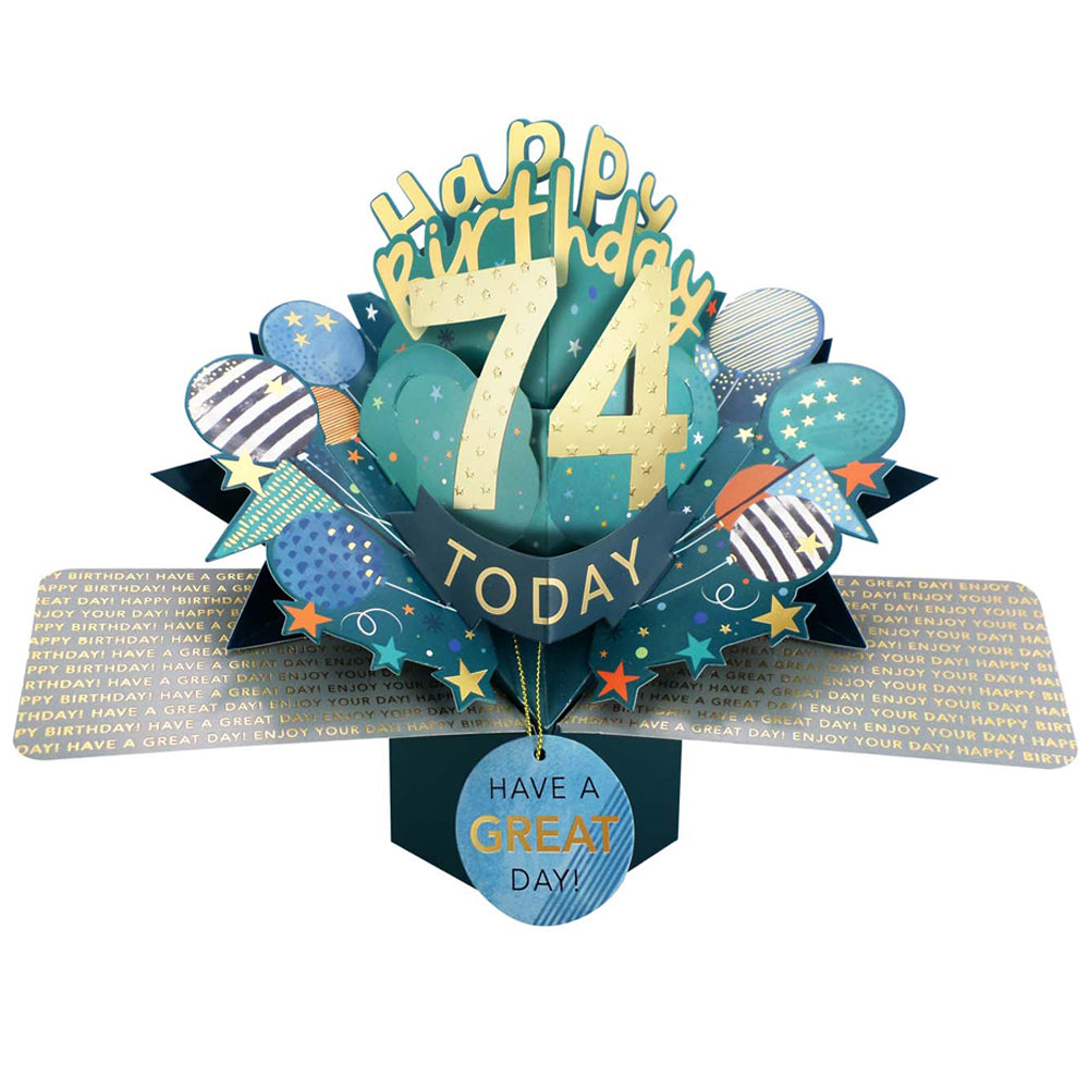 74 Today Happy 74th Birthday Pop Up Greeting Card