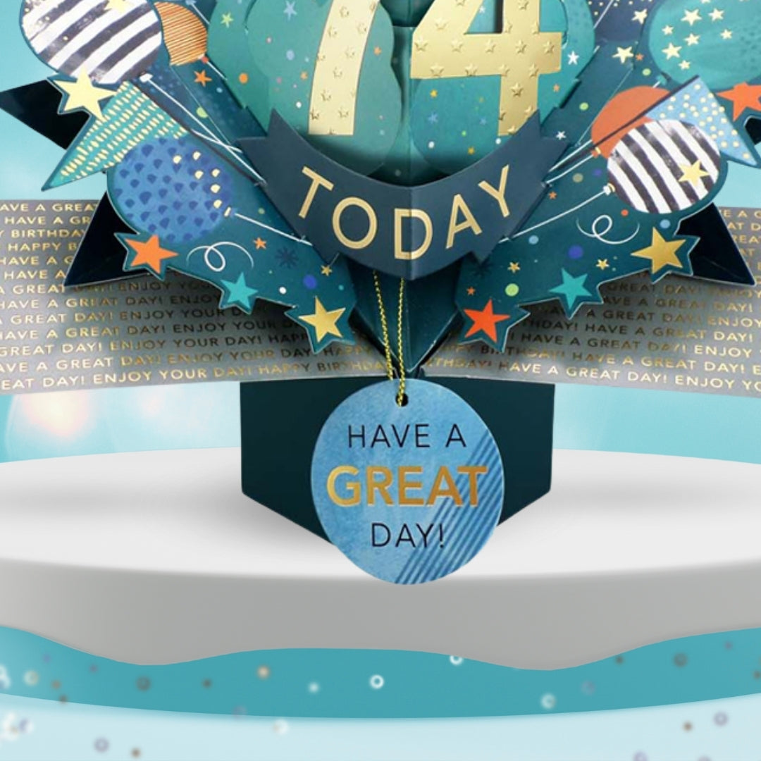 74 Today Happy 74th Birthday Pop Up Greeting Card