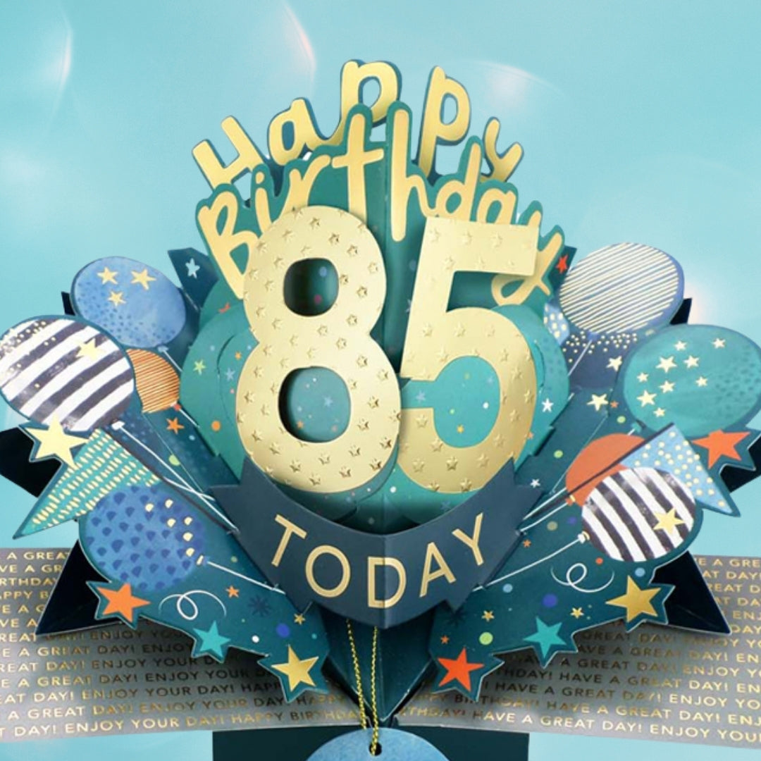 85 Today Happy 85th Birthday Pop Up Greeting Card