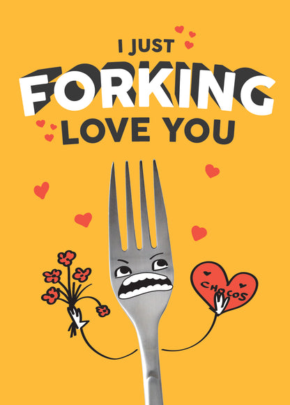 Scribbler I Just Forking Love You Love Feast! Funny Greeting Card