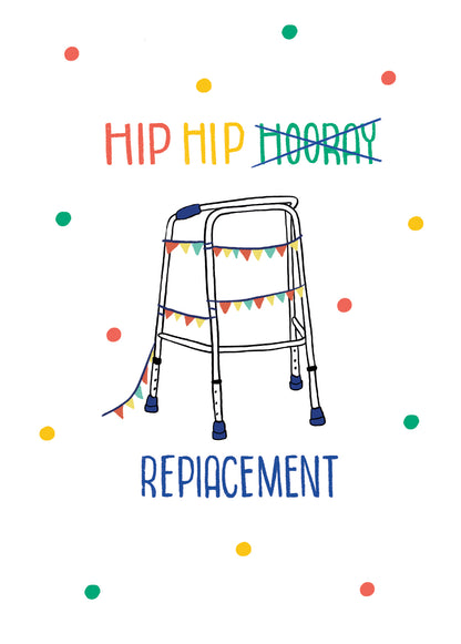 Scribbler Hip Replacement Party-On Walker! Funny Greeting Card