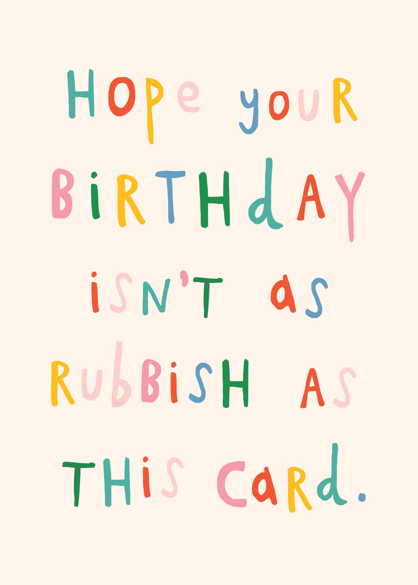 Scribbler Hope Your Birthday Isn't As Rubbish As This Card Funny Birthday Card