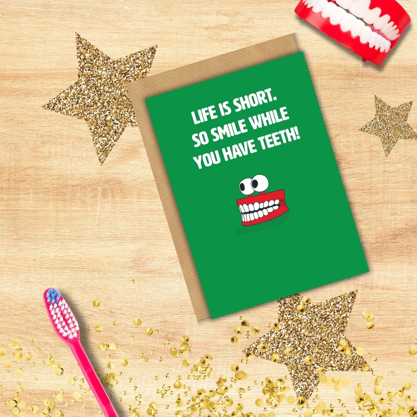 Scribbler Life Is Short. Smile While You Have Teeth! Funny Birthday Card