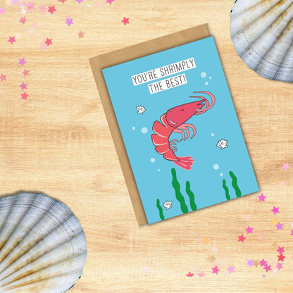 Scribbler You're Shrimply The Best Shrimply Awesome! Funny Greeting Card