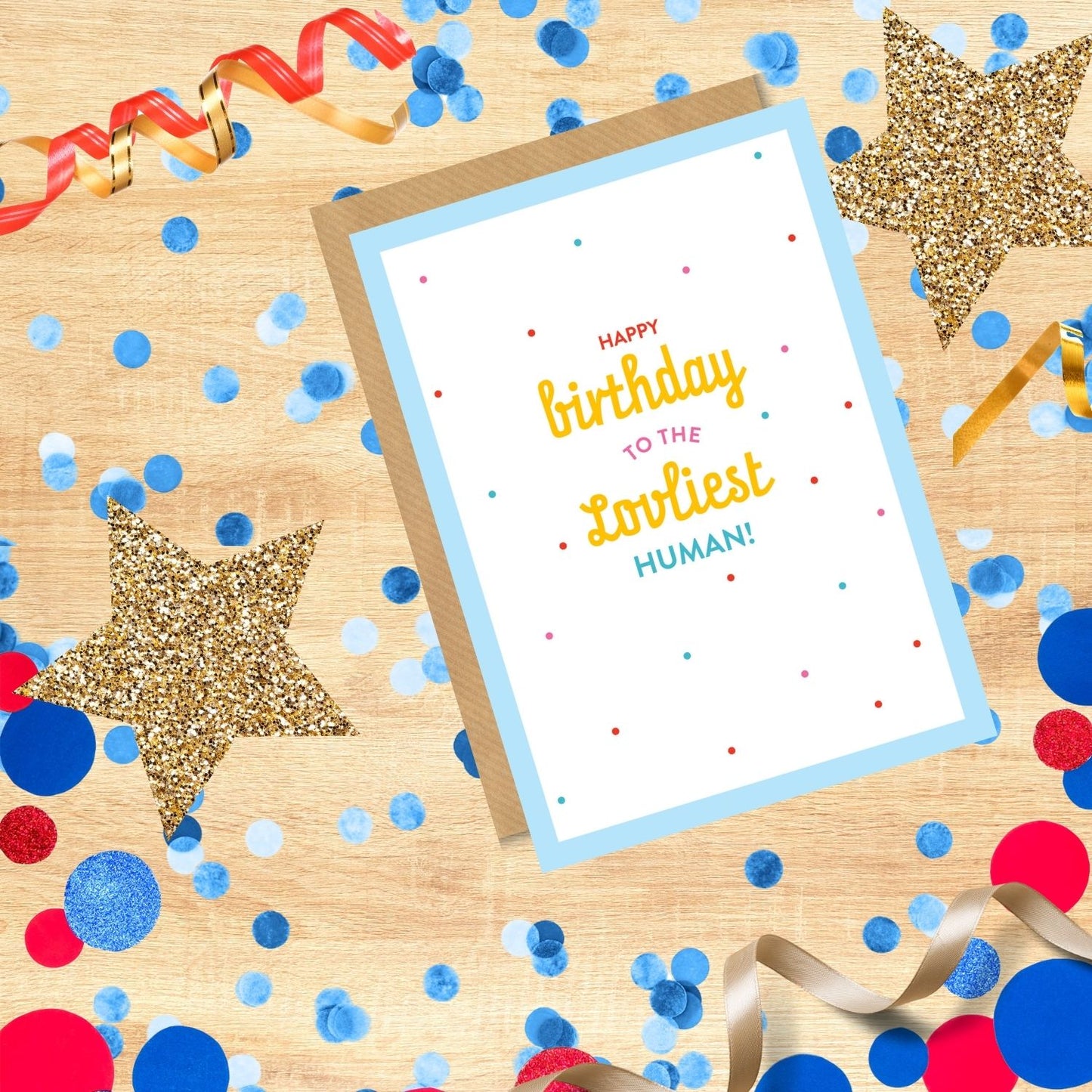 Scribbler Happy Birthday To The Loveliest Human! Fun-Tastic Birthday Card