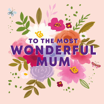 Scribbler To The Most Wonderful Mum Traditional Floral Birthday Greeting Card