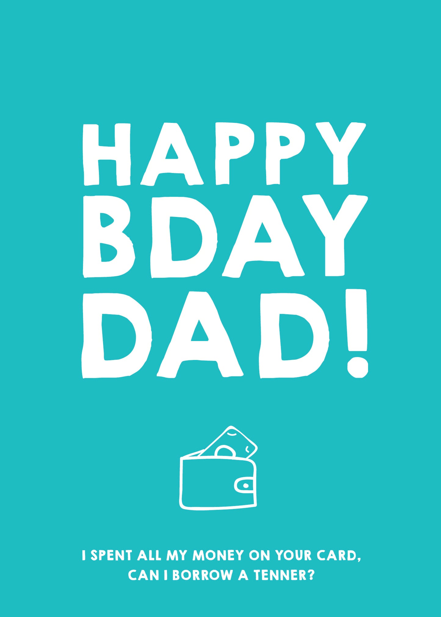 Scribbler Dad Can I Borrow A Tenner Dad's ATM! Funny Greeting Card