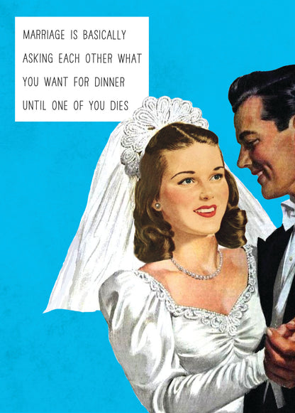Scribbler Marriage Is... What's For Dinner? Funny Wedding Greeting Card