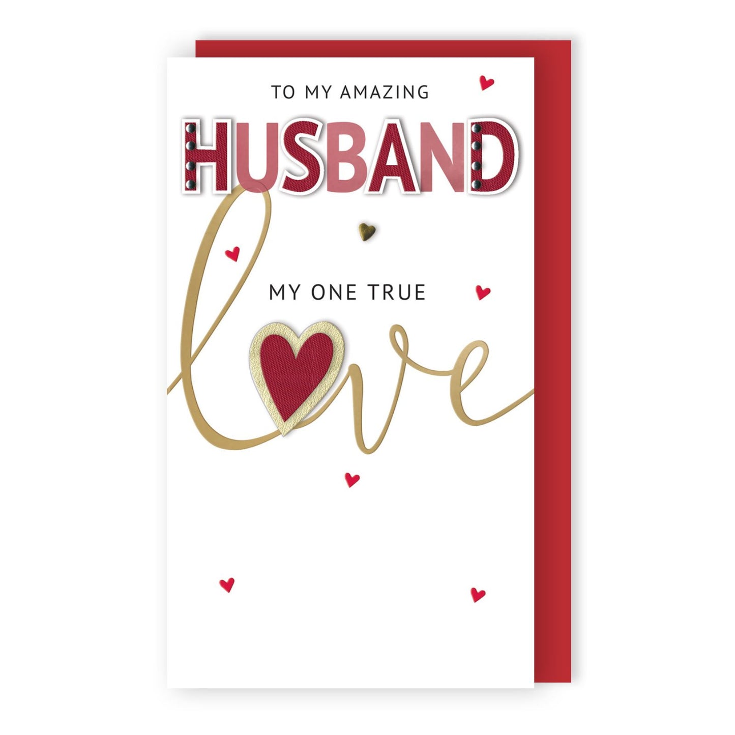 Hand-Finished Amazing Husband Valentine's Card My One True Love Champagne Card
